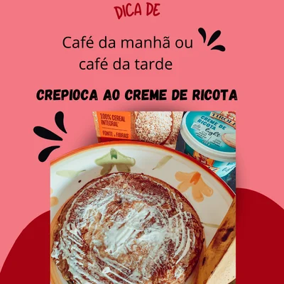 Recipe of  Crepioca with oatmeal with ricotta cream on the DeliRec recipe website