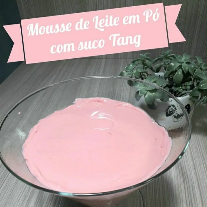 Foto da Mousse de Leite em Pó com suco Tang - receita de Mousse de Leite em Pó com suco Tang no DeliRec