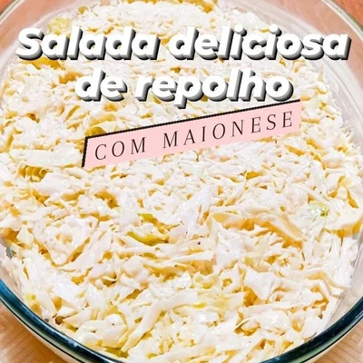 Receita de SALADA DE REPOLHO COM MAIONESE no site de receitas DeliRec