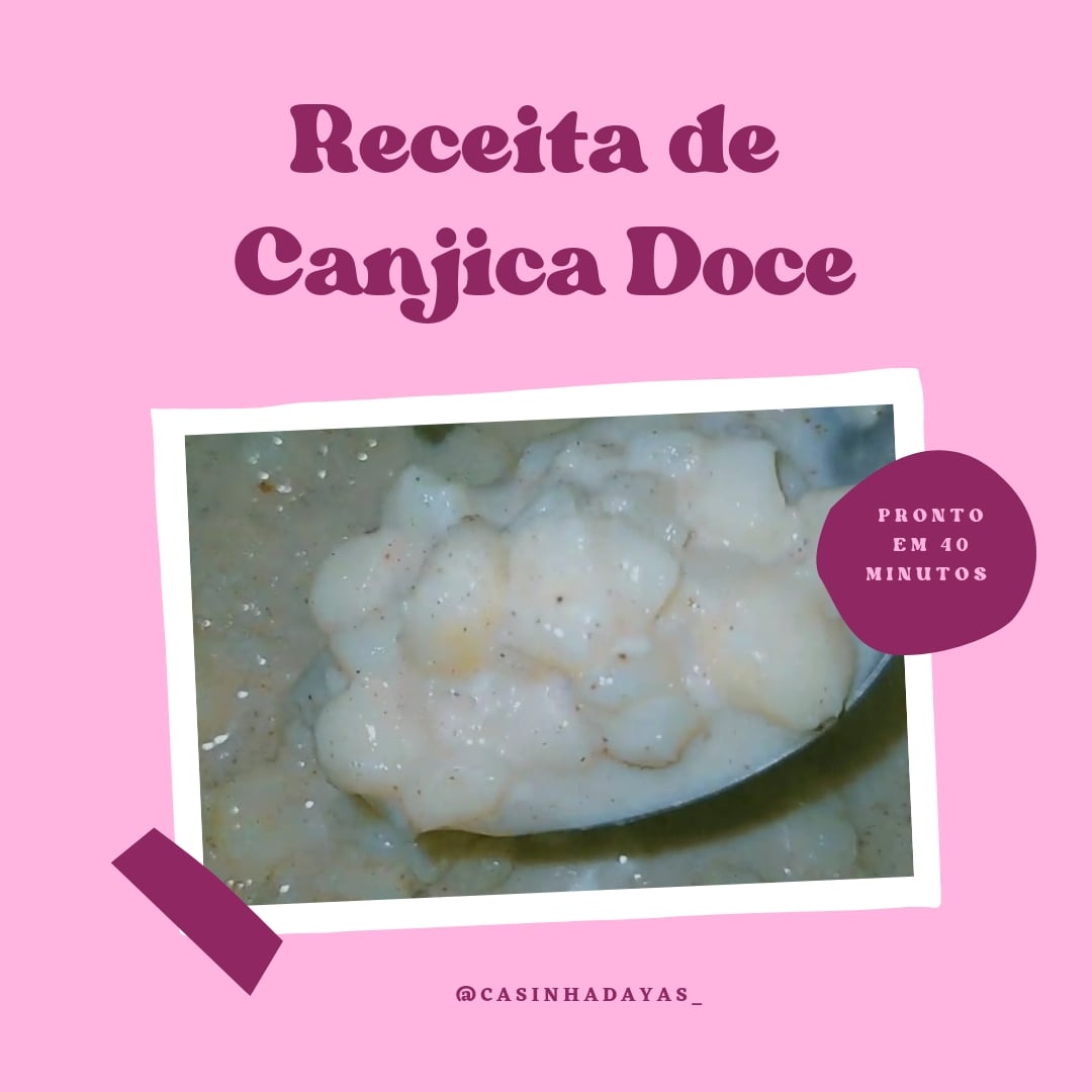 Photo of the • Canjica Doce • – recipe of • Canjica Doce • on DeliRec