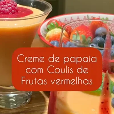 Recipe of Papaya cream with red fruit coulis on the DeliRec recipe website